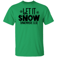 Grafički America Funny svečani Božić Let It Snow negdje drugdje muške grafički T-Shirt
